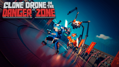 Clone Drone in the Danger Zone cover